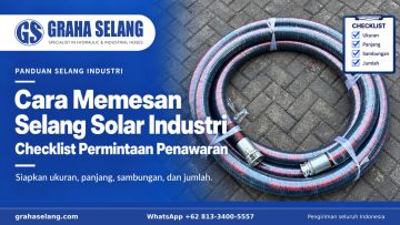 Cara Memesan Selang Solar Industri: Checklist Permintaan Penawaran