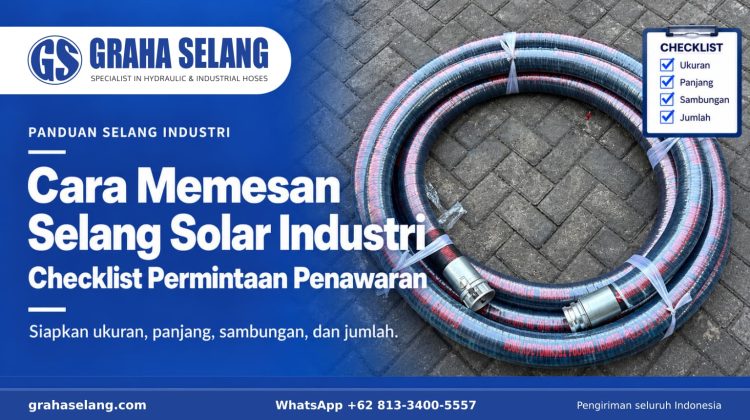 Cara Memesan Selang Solar Industri: Checklist Permintaan Penawaran