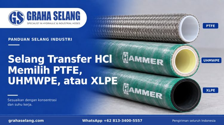 Selang Transfer HCl: Memilih PTFE, UHMWPE, atau XLPE