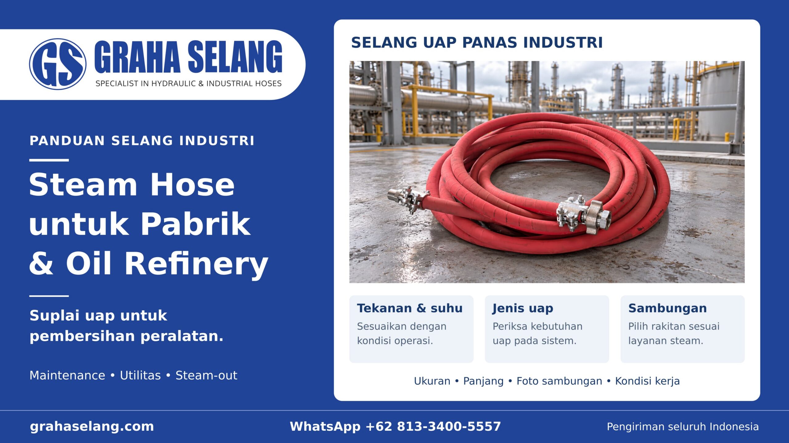 Steam Hose untuk Pembersihan Peralatan Pabrik dan Oil Refinery